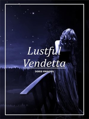 cover image of Lustful Vendetta